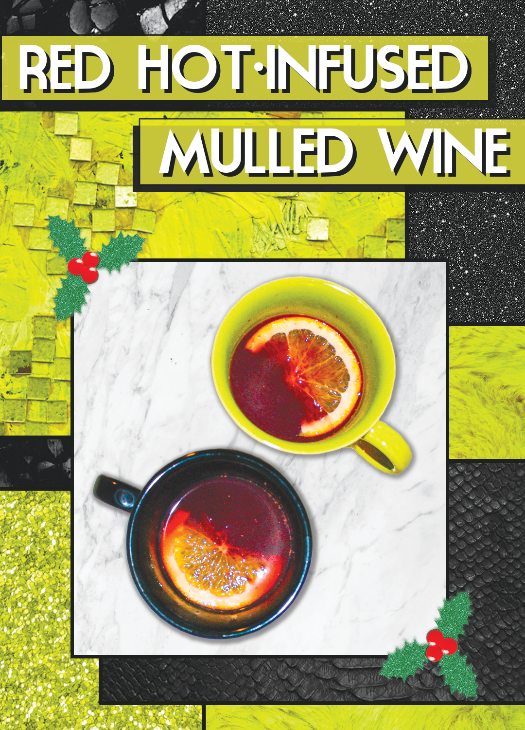 red hot infused mulled wine in mugs