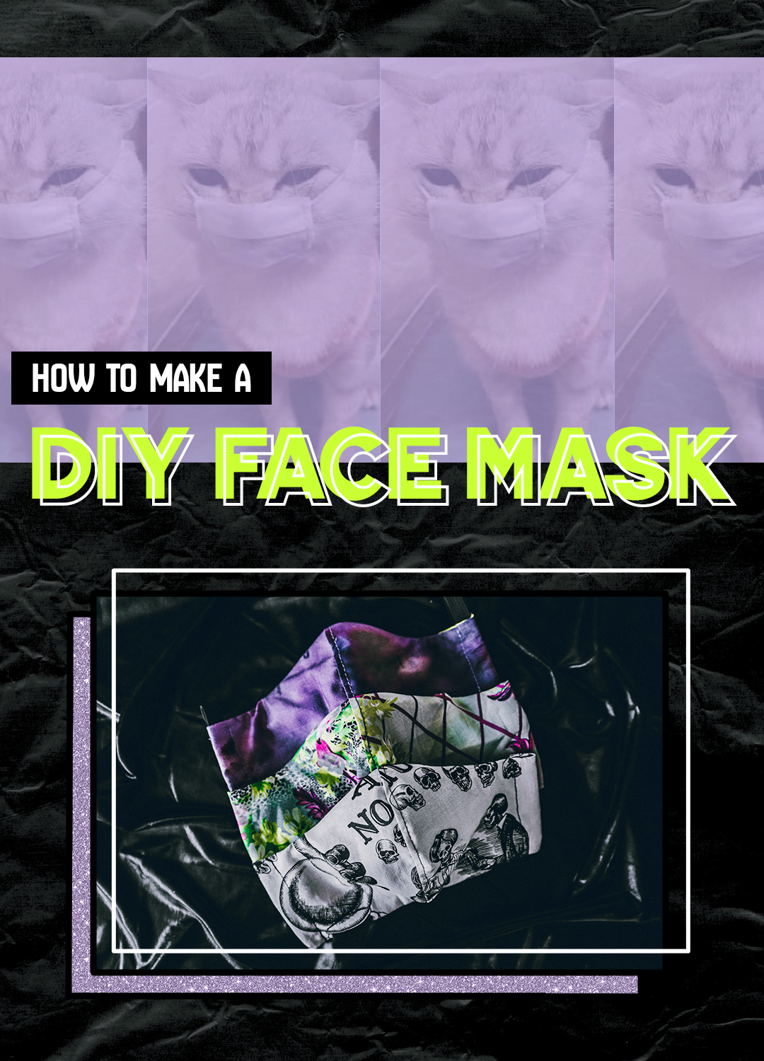cat wearing a mask how to make a fabric mask